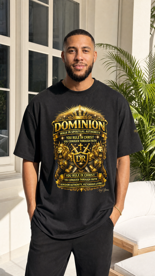 DOMINION – “Walk in Spiritual Authority” Oversized Tee