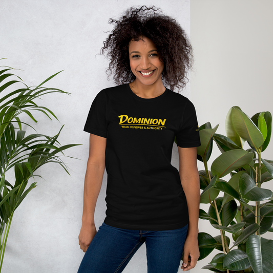 DOMINION — "Walk In Power & Authority" Statement Tee